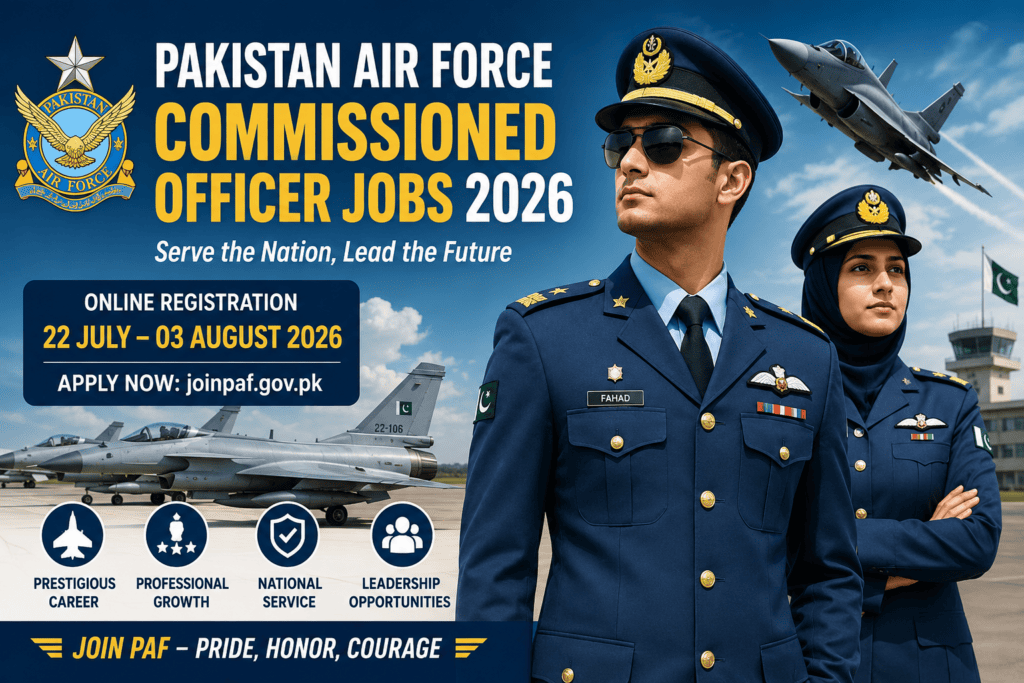 Pakistan Air Force commissioned officer recruitment poster for 2026 featuring male and female officers, fighter jets, registration dates from 22 July to 3 August 2026, and the official application website.