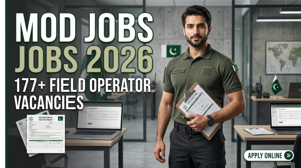 MOD Jobs 2026 featured image highlighting 177+ Field Operator vacancies announced by the Ministry of Defence Pakistan with online application information.