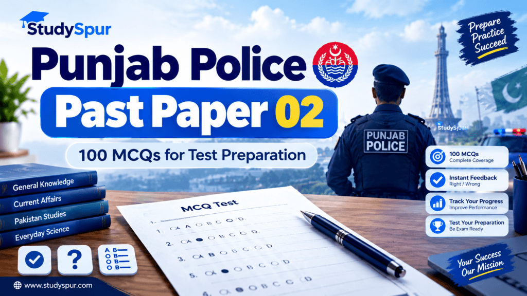 StudySpur Punjab Police Past Paper 02 featured image showing a police officer silhouette, MCQ test papers, books, and exam preparation elements with the text “Punjab Police Past Paper 02 – 100 MCQs for Test Preparation”.